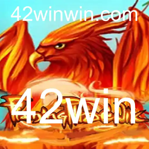 FlamingPhoenix: Descubra o Mundo Emocionante do Jogo 42win